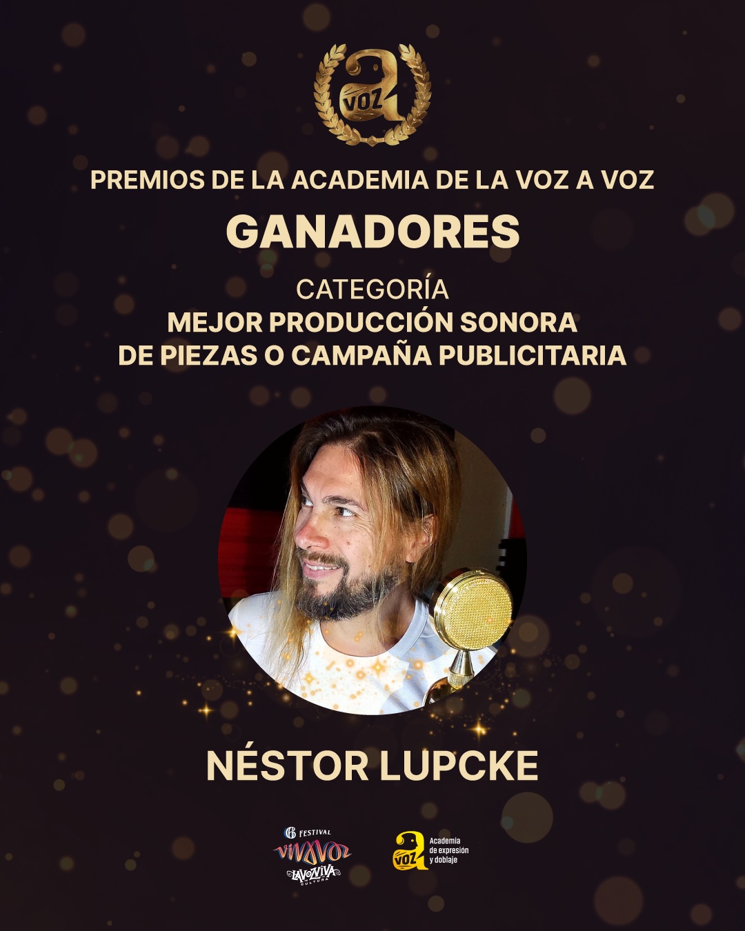 Néstor Lupcke fue reconocido en la categoría Mejor Producción Sonora de Piezas o Campaña Publicitaria.